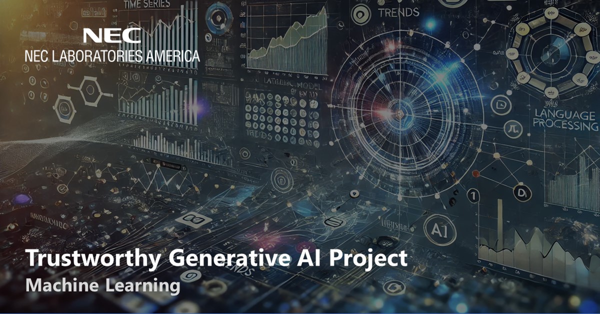 Trustworthy Generative AI | Machine Learning | NEC Labs America