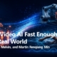 Making Video AI Fast Enough for the Real World