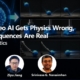 When Video AI Gets Physics Wrong, the Consequences Are Real